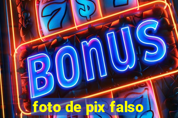 foto de pix falso